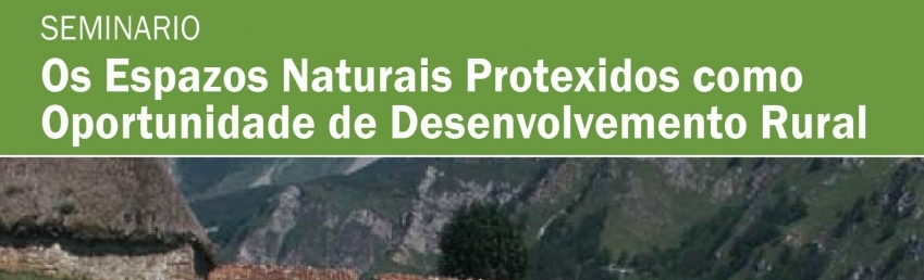 Seminario espazos naturais protexidos como oportunidade para o desenvolvemento rural CEIDA