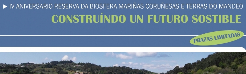 Xornada Construindo un Futuro Sostible Aniversario Reserva Biosfera Mariñas Coruñesas e Terras do Mandeo