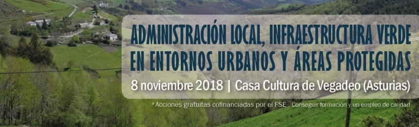 Administración Local, Infraestructura Verde en Entornos Urbanos y Áreas Protegidas - Jornada presencial