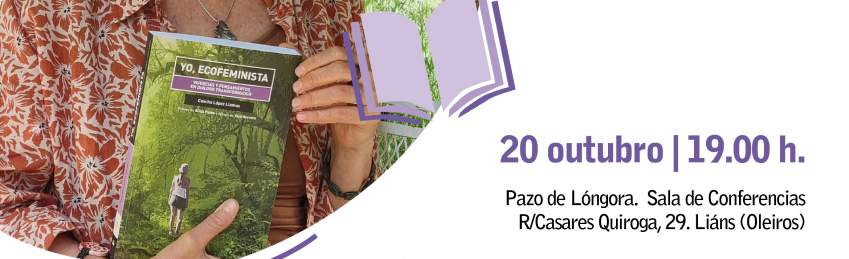 Presentación do libro 'Yo Ecofeminista' de Concha López Llamas