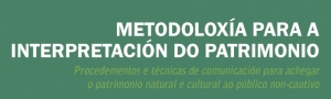 Curso-Obradoiro Metodoloxía para a Interpretación do Patrimonio CEIDA