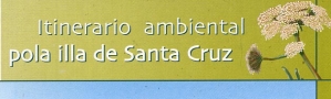 Itinerario ambiental pola Illa de Santa Cruz CEIDA