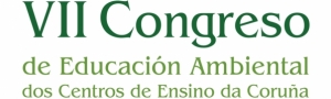 VII Congreso de Educación Ambiental dos Centros de Ensino da Provincia da Coruña