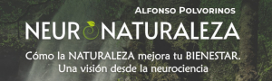 Presentación do libro 'Neuronaturaleza: cómo la naturaleza mejora tu bienestar: una visión desde la neurociencia'