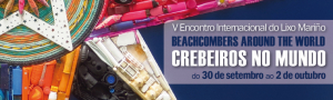 V Encontro Internacional do Lixo Mariño: Crebeiros no Mundo / Beachcombers around the world