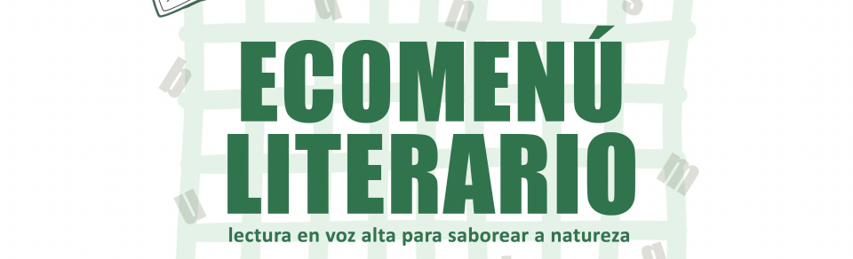 Ecomenú Literario: lectura en voz alta para saborear la naturaleza