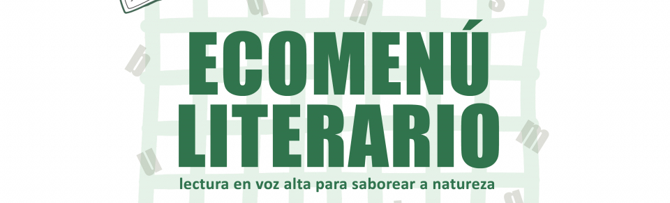 Ecomenú Literario: lectura en voz alta para saborear la naturaleza