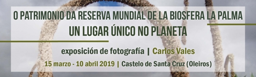 Inauguración da exposición 'O Patrimonio da Reserva Mundial de la Biosfera La Palma: un lugar único no planeta'