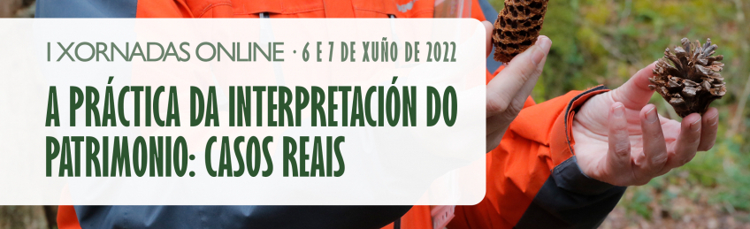 I Jornadas Online 'La práctica de la Interpretación del Patrimonio: casos reales'