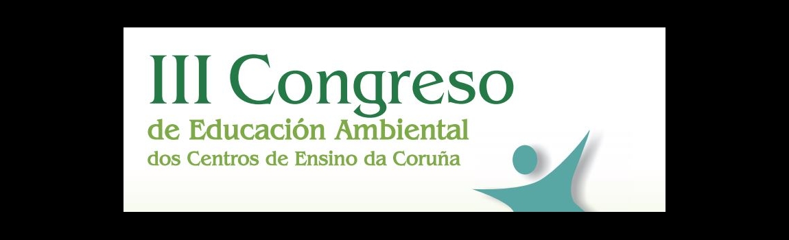 III Congreso de Educación Ambiental de los Centros Educativos de A Coruña