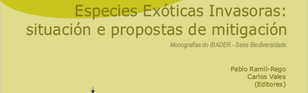Publicación: Especies Exóticas Invasoras: situación e propostas de mitigación