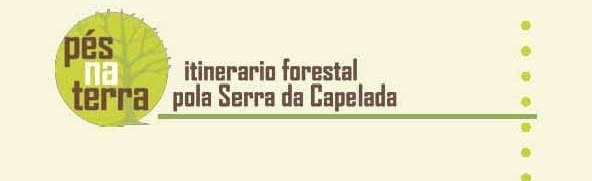 Pés na Terra: Itinerario forestal pola Serra da Capelada CEIDA