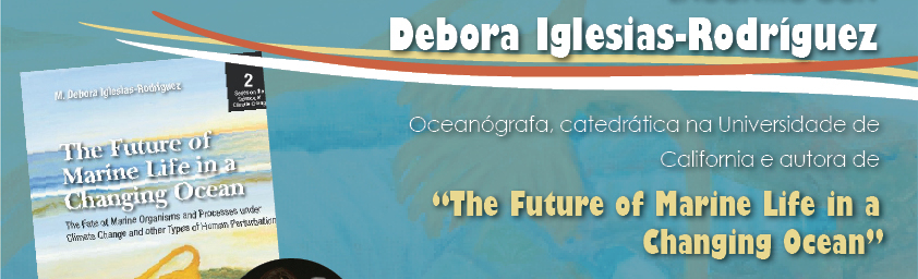 Encontro coa oceanógrafa Débora Iglesias