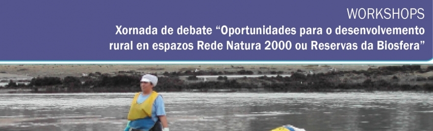Xornada oportunidades para o desenvolvemento rural en espazos Rede Natura 2000 e reservas de biosfera CEIDA